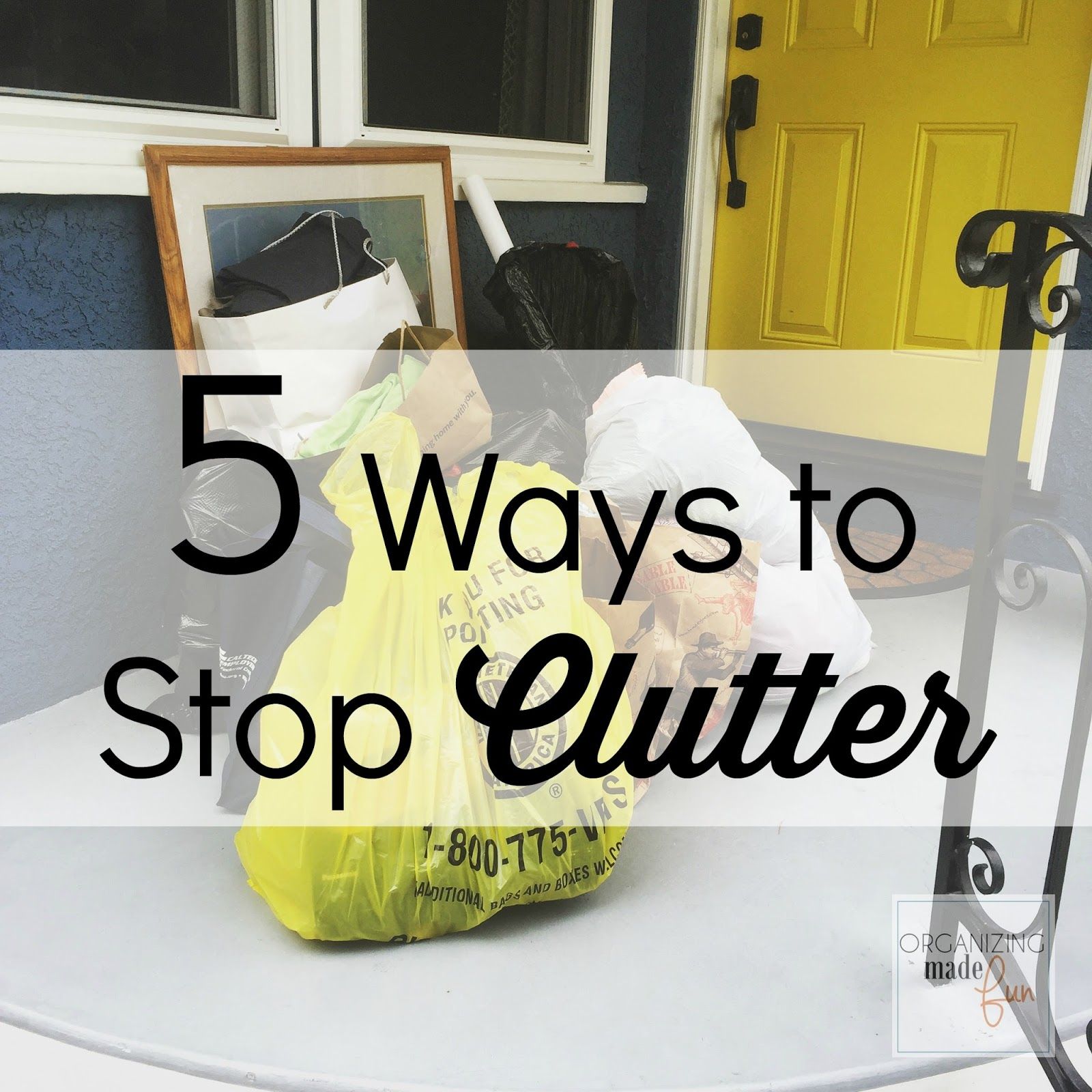 5 Ways how to Stop Clutter From Taking Over Your Life
