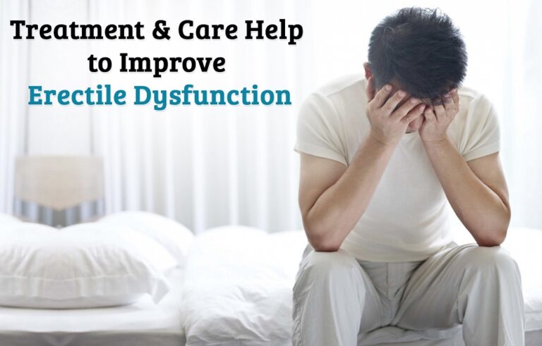 Treatment & Care Help to Improve Erectile Dysfunction
