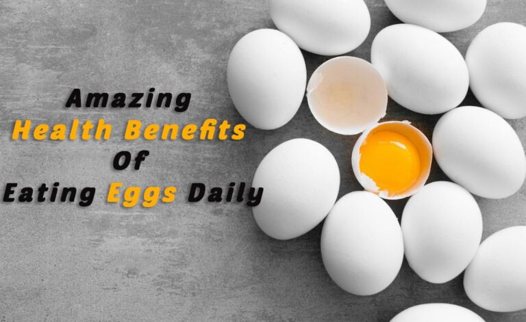 Amazing Health Benefits Of Eating Eggs Daily