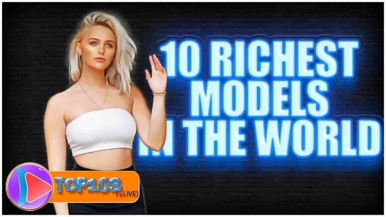 The 20 Richest Models in the World 2020