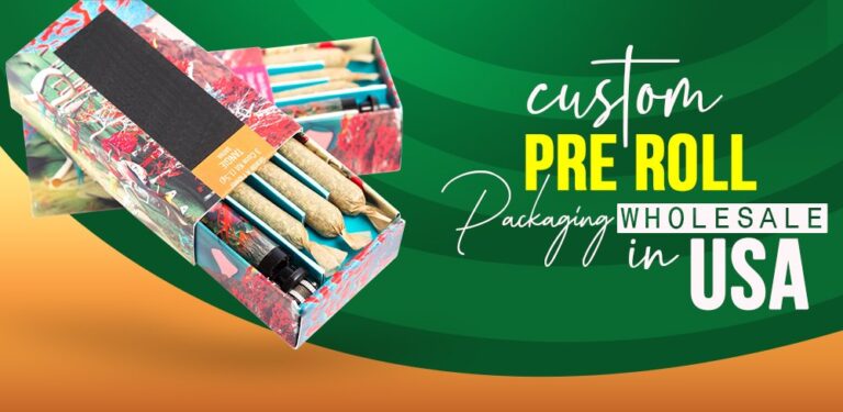Custom Pre Roll Packaging wholesale in the USA