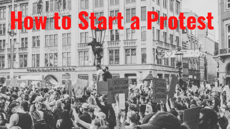 How to Start a Protest